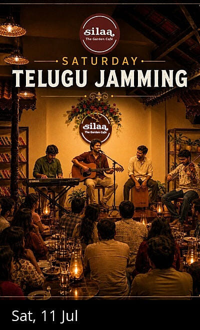 Silaa Saturday Telugu Jamming Hyderabad