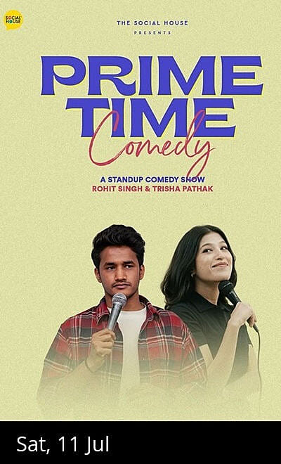 Prime Time Comedy ft. Rohit Singh & Trisha Pathak