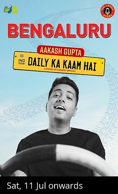 Daily Ka Kaam Hai By Aakash Gupta - Bengaluru