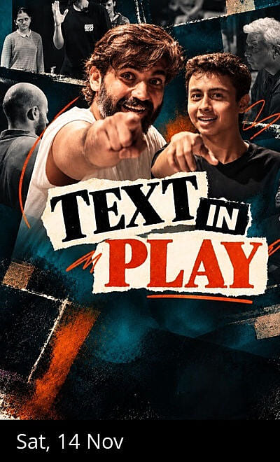 TEXT IN PLAY