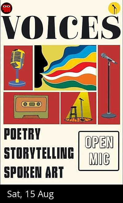 Voices :Open Mic for Poetry, Storytelling & Spoken