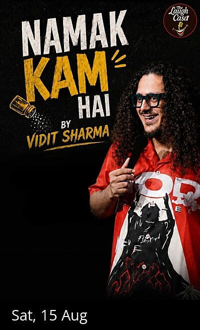 Namak Kam Hai Standup comedy show By Vidit Sharma