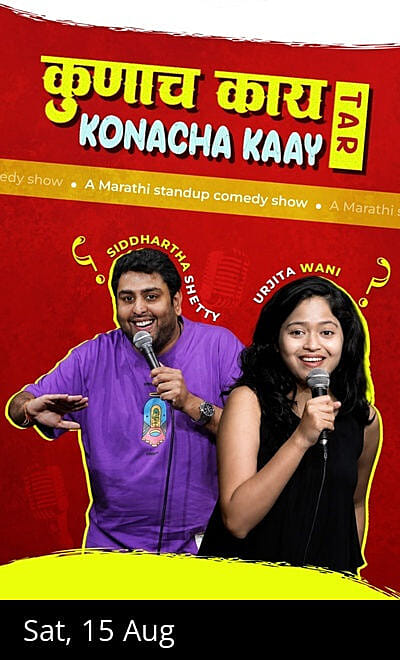 Konacha kaay tar konacha kaay ft Siddharth & Urjit