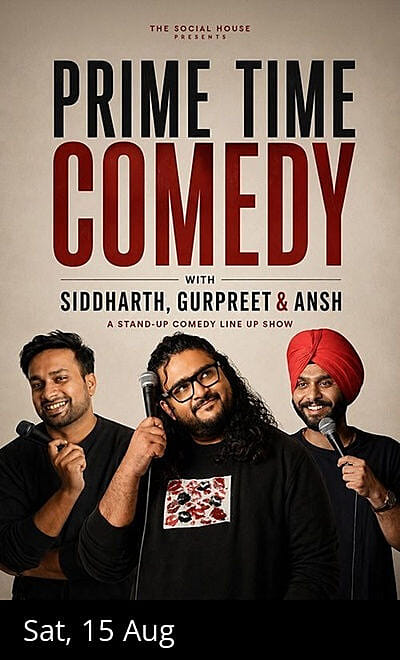Prime Time Comedy ft. Siddharth, Gurpreet & Ansh