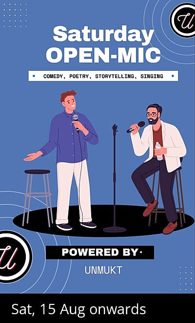 Unmukt Delhi - Saturday Open Mic