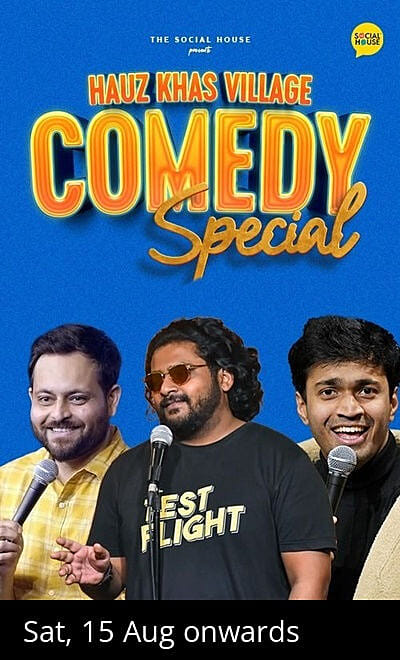 Hauz Khas Village Comedy Special Show