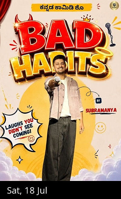 Bad Habits - Kannada Standup Show