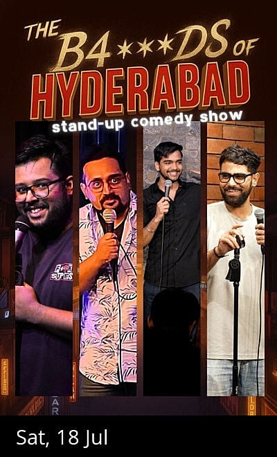 The Bads of Hyderabad