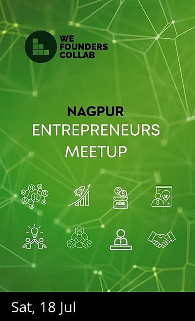 Entrepreneurs Meetup by We Founders Collab Ngapur