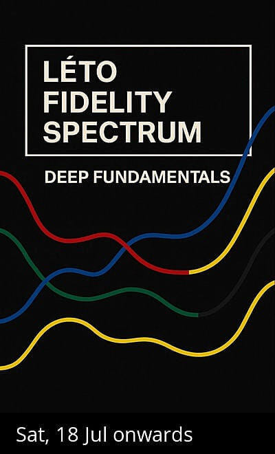 LETO FIDELITY SPECTRUM: DEEP FUNDAMENTALS