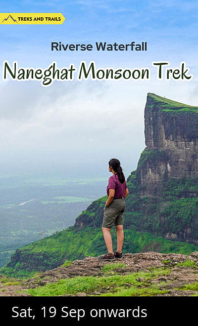 Naneghat Trek - Treks and Trails