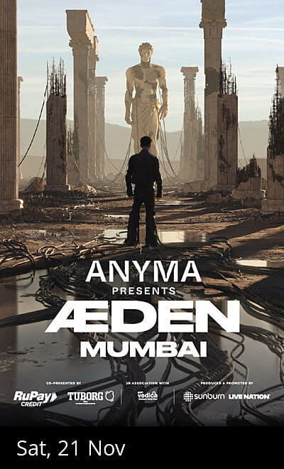 ANYMA presents AEDEN - Mumbai