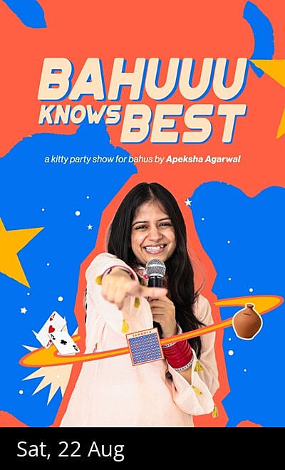 Bahu Knows Best - A Concept Show by Apeksha