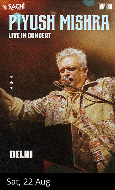 PIYUSH MISHRA LIVE IN CONCERT - DELHI