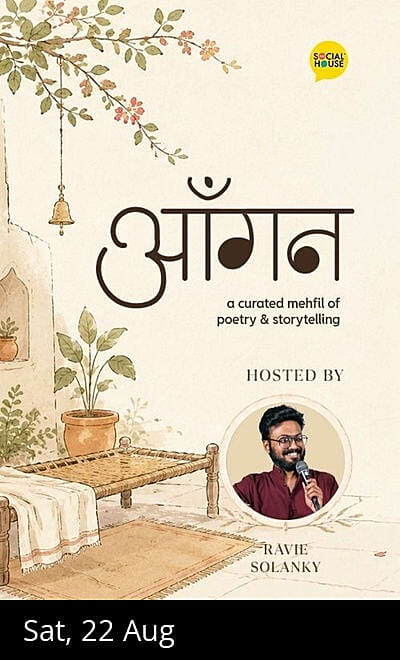 Aangan -Curated Mehfil of Poetry & Storytelling