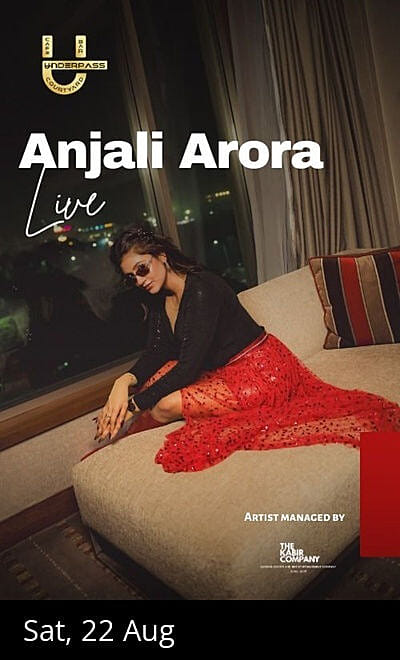 Anjali Arora Live at Underpass