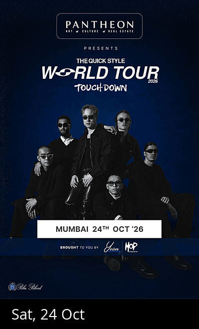 Quick Style India Tour - Mumbai