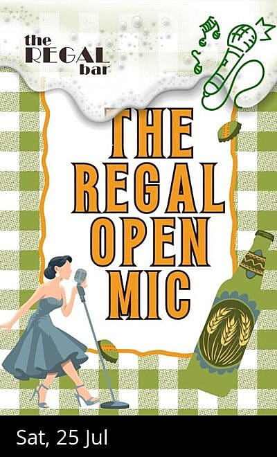 The Regal Open Mic