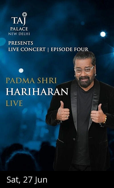 Taj Palace Delhi Presents Padmashri Hariharan Live