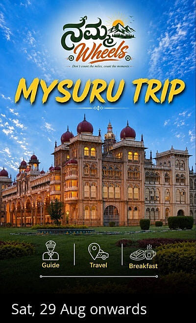 One day Mysuru trip by Namma  Wheels