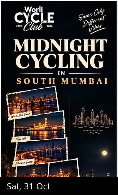 MIDNIGHT CYCLING IN SOUTH MUMBAI 