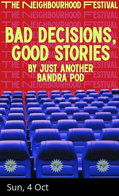 Bad Decisions, Good Stories @ TNF