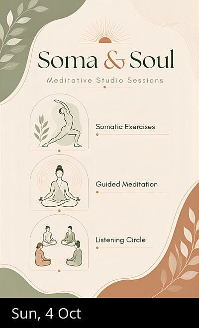 Soma & Soul: Meditative Studio Sessions
