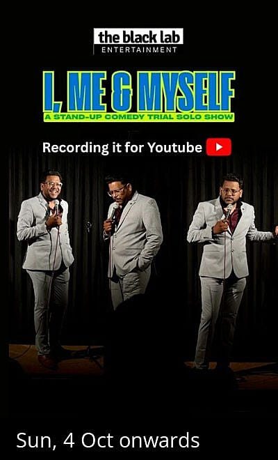 I, Me & Myself - A Standup Comedy Trial Solo Show