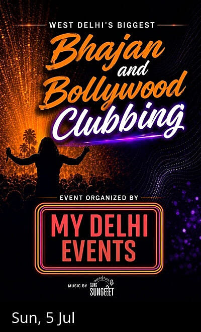 Bhajan & Bollywood Clubbing in Punjabi bagh
