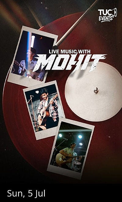Live music with Mohit