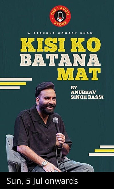 Kisi Ko Batana Mat By Anubhav Singh Bassi