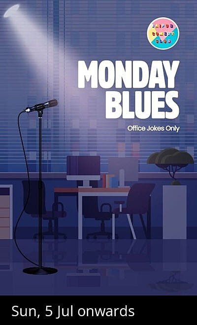 Monday Blues - A Standup Comedy show