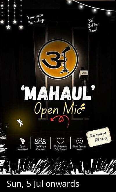 'Mahaul' Open Mic