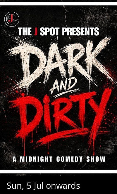 DARK AND DIRTY- A Standup Comedy Show