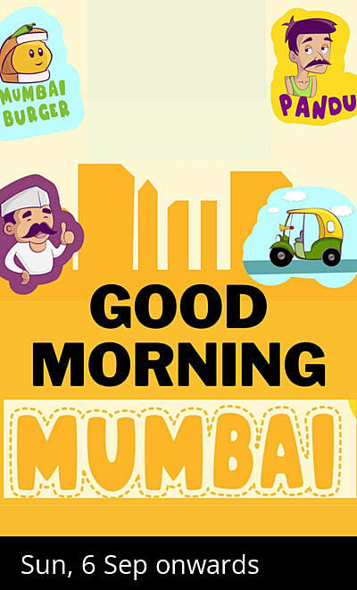 GOOD MORNING-MUMBAI