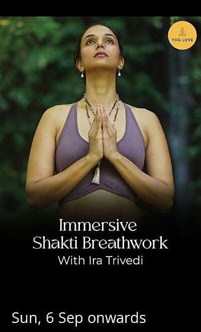 Shakti Breathwork with Ira Trivedi