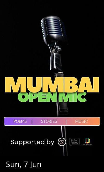 Unmukt's Mumbai - Poetry & Storytelling Open Mic