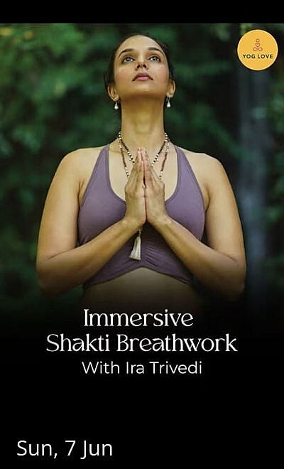 Shakti Breathwork with Ira Trivedi