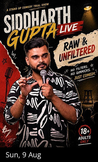 Siddharth Gupta Live - Raw & Unfiltered