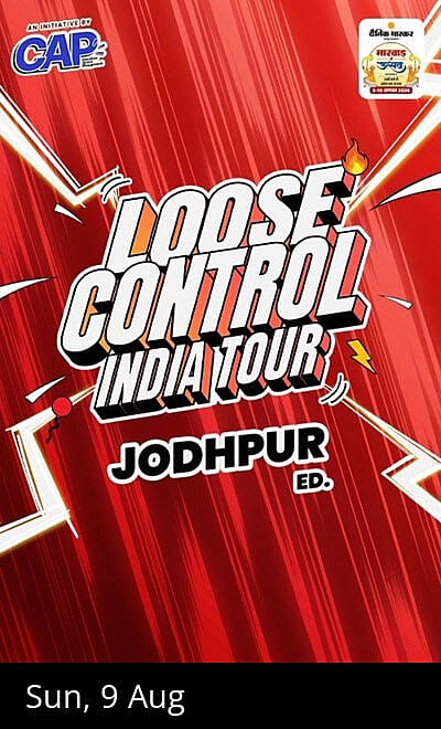 LOOSE CONTROL COMEDY FESTIVAL : JODHPUR EDITION