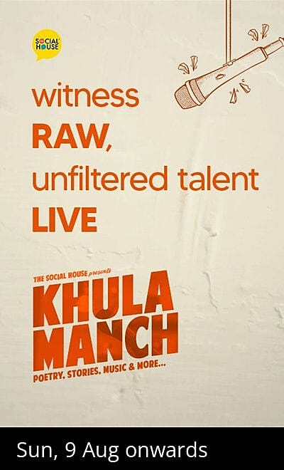 Khula Manch - witness RAW, unfiltered talent LIVE
