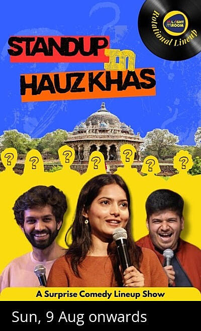 Stand-up in Hauz Khas