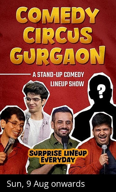 Comedy Circus Gurgaon: Standup Comedy Line-up Show