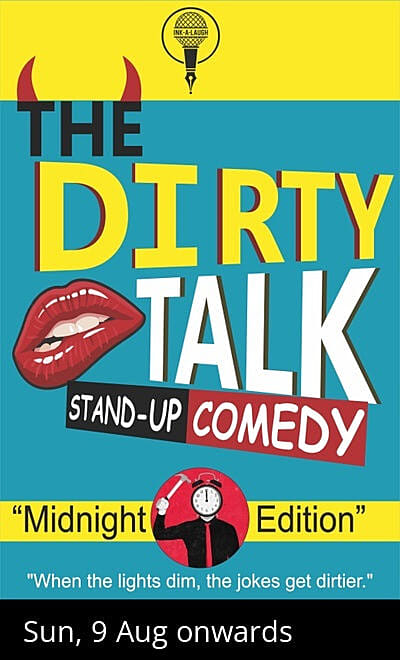 The Dirty Talk @11.00pm