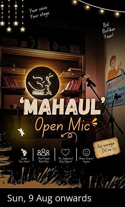 'Mahaul' Open Mic