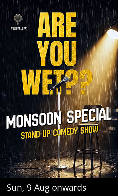 ARE YOU WET? MONSOON SPECIAL STANDUP COMEDY SHOW