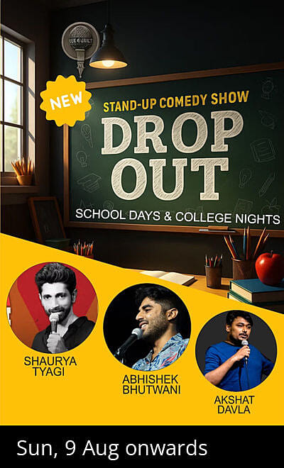 Drop Out - Standup Comedy Show