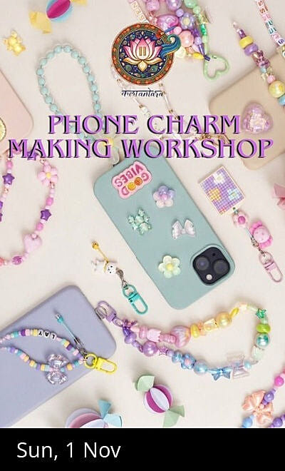 Phone Charm Making Workshop - Kalaantara