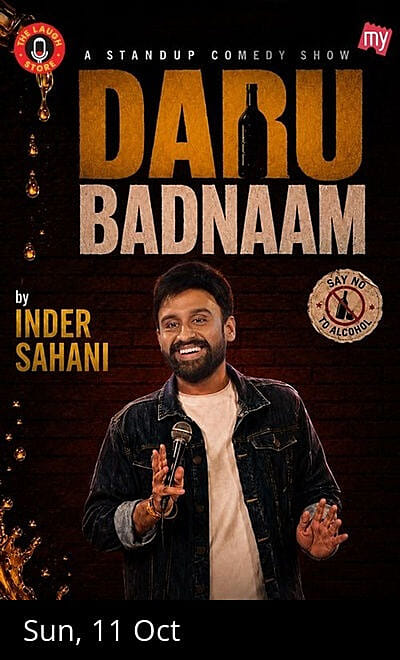 Daru Badnaam - A Comedy Show by Inder Sahani