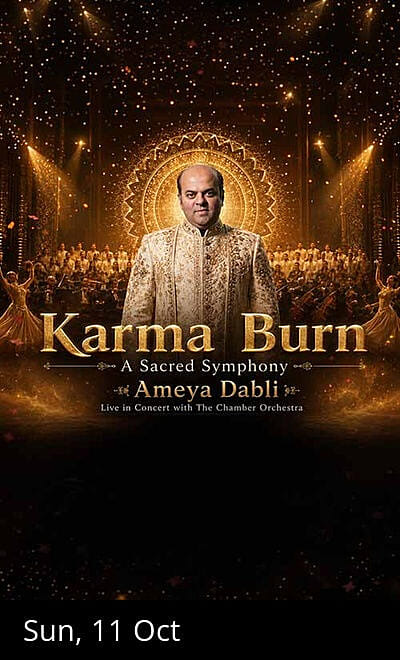 Karma Burn (A Sacred Symphony) - Ameya Dabli